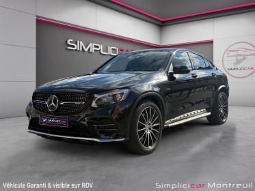 Mercedes glc coupe 43 amg 9g-tronic 4matic executive toit ouvrant camera de recul garantie 12 mois occasion montreuil (porte...