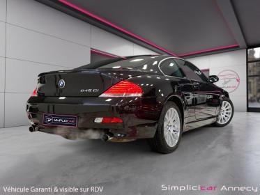 Bmw serie 6 e63 645ci, 333cv/premiere main/francaise/entretien exclusif bmw/garantie 12 mois occasion simplicicar annecy...