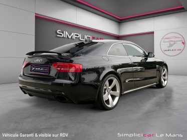 Audi rs5 v8 4.2 fsi 450 quattro s tronic 7 garantie 12 mois suivi complet audi occasion simplicicar le mans simplicicar...
