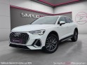 Audi q3 sportback 35 tfsi 150 ch myld hybrid s line - virtual cockpit - caméra de recul - carplay - garantie 12 mois europe...