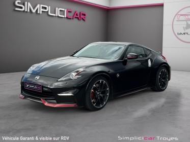 Nissan 370z coupe nismo 3.7 v6 344 recaro pack bose caméra de recul garantie 12 mois occasion barberey simplicicar...