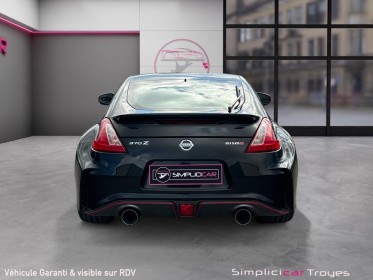 Nissan 370z coupe nismo 3.7 v6 344 recaro pack bose caméra de recul garantie 12 mois occasion barberey simplicicar...