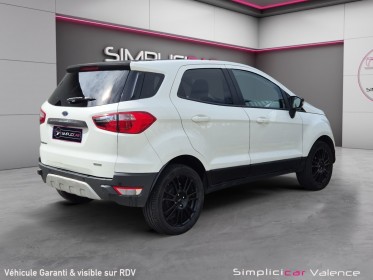 Ford ecosport 1.0 ecoboost 125 titanium keyless caméra audio sony courroie neuve garantie 12 mois occasion simplicicar...