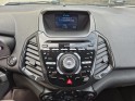 Ford ecosport 1.0 ecoboost 125 titanium keyless caméra audio sony courroie neuve garantie 12 mois occasion simplicicar...