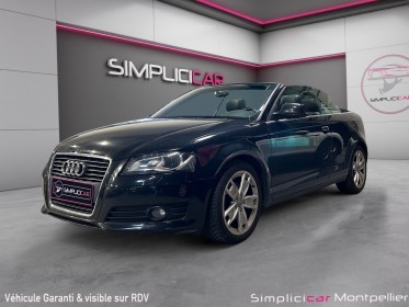 Audi a3 cabriolet 1.8 tfsi 160 ch ambition garantie 12 mois occasion montpellier (34) simplicicar simplicibike france