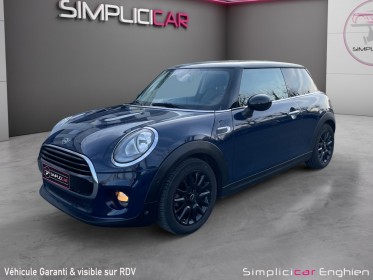Mini mini cooper f56 1.5i 136ch / garantie 12 mois occasion osny simplicicar simplicibike france