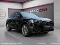 Audi q3 45 tfsie 245 ch s tronic 6 s line black line toit ouvrant garantie 12 mois occasion simplicicar le mans simplicicar...