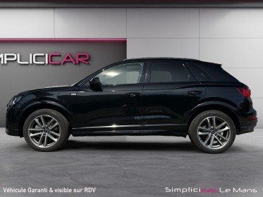 Audi q3 45 tfsie 245 ch s tronic 6 s line black line toit ouvrant garantie 12 mois occasion simplicicar le mans simplicicar...