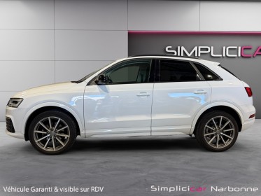 Audi q3 q3 2.0 tdi 150 ch s tronic 7 quattro s line radar av ar garantie 12 mois occasion simplicicar narbonne simplicicar...