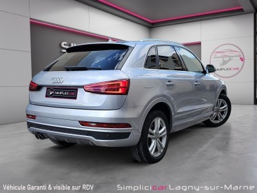 Audi q3 2.0 tdi 150 ch s tronic 7 s line occasion simplicicar lagny  simplicicar simplicibike france