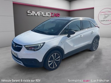 Opel crossland x 1.2 turbo 130 ch bva6 ultimate  caméra 360  garantie 12 mois occasion simplicicar la fleche simplicicar...