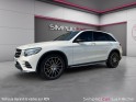 Mercedes glc 220 d 9g-tronic 4matic  - amg - toit ouvrant - burmester - entretien mercedes complet occasion simplicicar la...