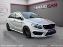 Mercedes classe b 160 d 7-g dct fascination amg line toit pano ouvrant camera de recul garantie 12 mois occasion montreuil...