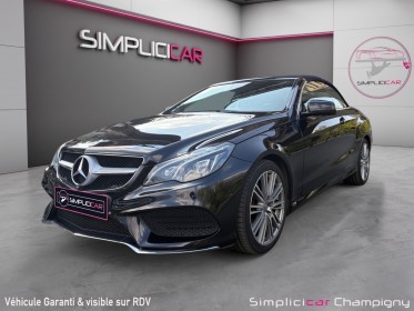Mercedes classe e cabriolet 250 cdi fascination - sièges électriques - caméra 360 - entretien mercedes occasion...