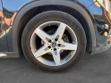 Mercedes gla 200 d 7-g dct fascination pack amg toit panoramique caméra de recul état neuf garantie 12 mois occasion...