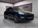 Porsche macan s 3.0 354 ch pdk chrono toit ouvrant origine france 1Ère main garantie 12mois occasion simplicicar...