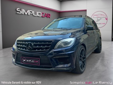 Mercedes classe m ml 63 amg 4matic a toit ouvrant très bon état garantie 12 mois occasion simplicicar le raincy simplicicar...