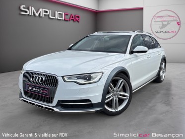 Audi a6 allroad quattro v6 3.0 bitdi 313 avus tiptronic attelage bose garantie 12 mois occasion simplicicar besanÇon...