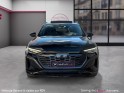 Audi q8 e-tron sportback s-line 55 408 ch 114 kwh quattro - toit ouvrant - méplat - siège electrique mémoire - caméra 360...
