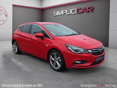 Opel astra 1.6 cdti biturbo 160 ch dynamic caméra de recul révisée garantie 12 mois occasion simplicicar vichy simplicicar...