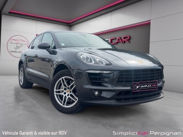 Porsche macan 3.0 v6 340 ch s pdk boite pdk neuve sur facture caméra toit ouvrant garantie 12 mois occasion simplicicar...