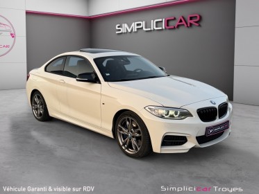Bmw serie 2 coupe f22 m235i xdrive 326 ch a harman kardon toit ouvrant full suivi bmw grantie 12 mois occasion barberey...