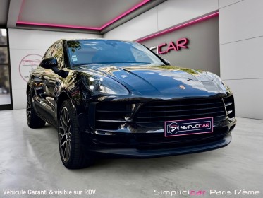Porsche macan phase 2 245 ch pdk phase 2 entretien porsche/porsche approved/origine france/toit ouvrant occasion paris 17ème...