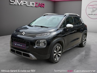 Citroen c3 aircross bluehdi 110 ss bvm6 shine rappel constructeur effectue occasion simplicicar carcassonne simplicicar...
