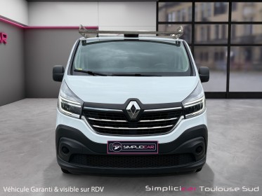 Renault trafic fourgon gn l2h1 1300 kg dci 145 energy grand confort occasion simplicicar toulouse sud simplicicar...