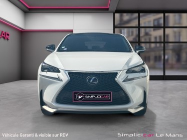 Lexus nx300h 2.5 hybrid f sport occasion simplicicar le mans simplicicar simplicibike france