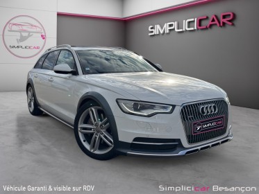 Audi a6 allroad quattro v6 3.0 bitdi 313 avus tiptronic attelage bose garantie 12 mois occasion simplicicar besanÇon...