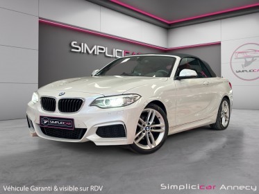 Bmw serie 2 cabriolet f23 218i 136 ch m sport 1ere main garantie 12 mois full suivi bmw française occasion simplicicar...