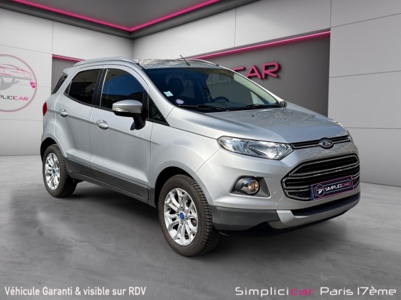 Ford ecosport 1.0 ecoboost 125 titanium entretien à jour garantie 12 mois occasion paris 17ème (75)(porte maillot)...