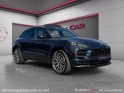 Porsche macan 2.0 245 ch pdk sieges ventiles toit ovrant attelage electrique francais carnet porsche garantie 12 mois...