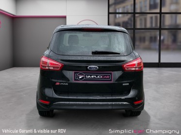 Ford b max 1.0 ecoboost 125 - garantie 12mois - toit panoramique - climatisation auto - radar ar occasion champigny-sur-marne...