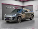 Porsche macan hayon phase 3 / toit ouvrant / entretien complet porsche / garantie 12 à 36 mois occasion  simplicicar nice -...