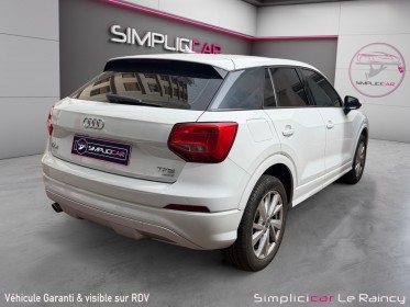 Audi q2 q2 1.0 tfsi 116 ch s tronic 7 design toit ouvrant carplay garantie 12 mois occasion simplicicar le raincy simplicicar...