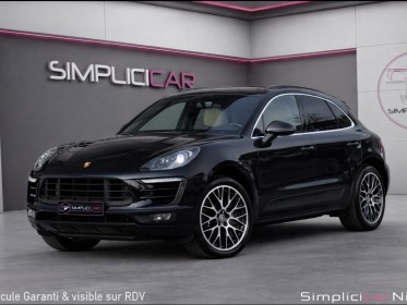 Porsche macan 3.0 v6 340 ch / entretien complet porsche / garantie 12 mois / toit ouvrant / caméra 360 occasion  simplicicar...