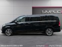 Mercedes classe v extra-long 250 d 9g-tronic avantgarde occasion paris 17ème (75)(porte maillot) simplicicar simplicibike...