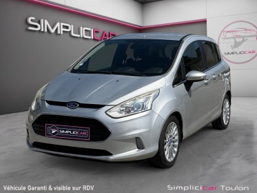 Ford b-max 1.0 ecoboost 125 ss titanium garantie 12 mois occasion simplicicar toulon est simplicicar simplicibike france