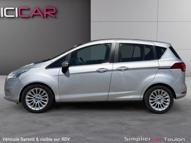Ford b-max 1.0 ecoboost 125 ss titanium garantie 12 mois occasion simplicicar toulon est simplicicar simplicibike france