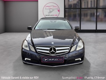 Mercedes classe e cabriolet 200 cgi blueefficiency executive garantie 12 mois occasion paris 17ème (75)(porte maillot)...