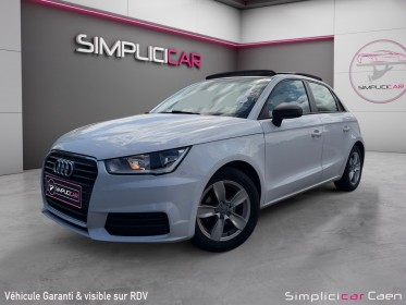 Audi a1 sportback business 1.0 tfsi ultra 95 s tronic 7 - toit ouvrant - garantie 12 mois occasion simplicicar caen ...