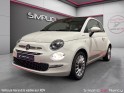 Fiat 500 dolcevita 70ch toit pano carplay origine france garantie 12 mois occasion simplicicar nancy simplicicar simplicibike...