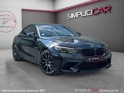 Bmw m2 competition f87 410ch dkg7 - suivi/caméra ar/sièges chauff/immat fr - garantie 12 mois occasion simplicicar soissons...
