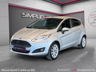 Ford fiesta 1.5 tdci 95 econetic ss titanium jantes 16 - led ambiance - clim auto - occasion simplicicar strasbourg...