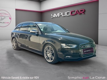 Audi s4 avant v6 3.0 tfsi 333 quattro s tronic entretien complet garantie 12 mois occasion simplicicar la ciotat simplicicar...