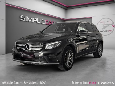 Mercedes glc 220 d 4matic fascination ecran tactile seillerie cuir garantie 12 mois occasion simplicicar poitiers simplicicar...