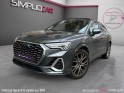 Audi q3 sportback 35 tfsi 150 ch s tronic 7 s line - toit ouvrant / pack cuir / sièges Élec / caméra recul / garantie...