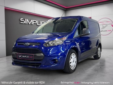 Ford transit connect 1.5 tdci trend clim occasion simplicicar magny-en-vexin simplicicar simplicibike france